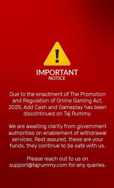 Taj Rummy Important Notice